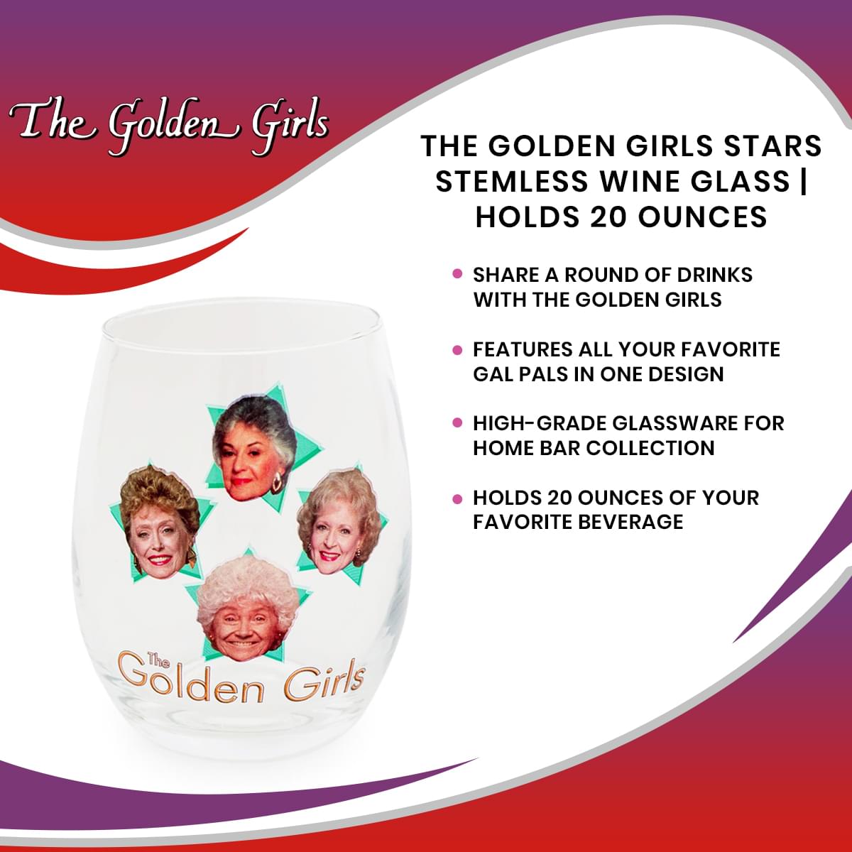 Cheers to Your Favorite Gals! The Golden Girls Stemless Wine Glass