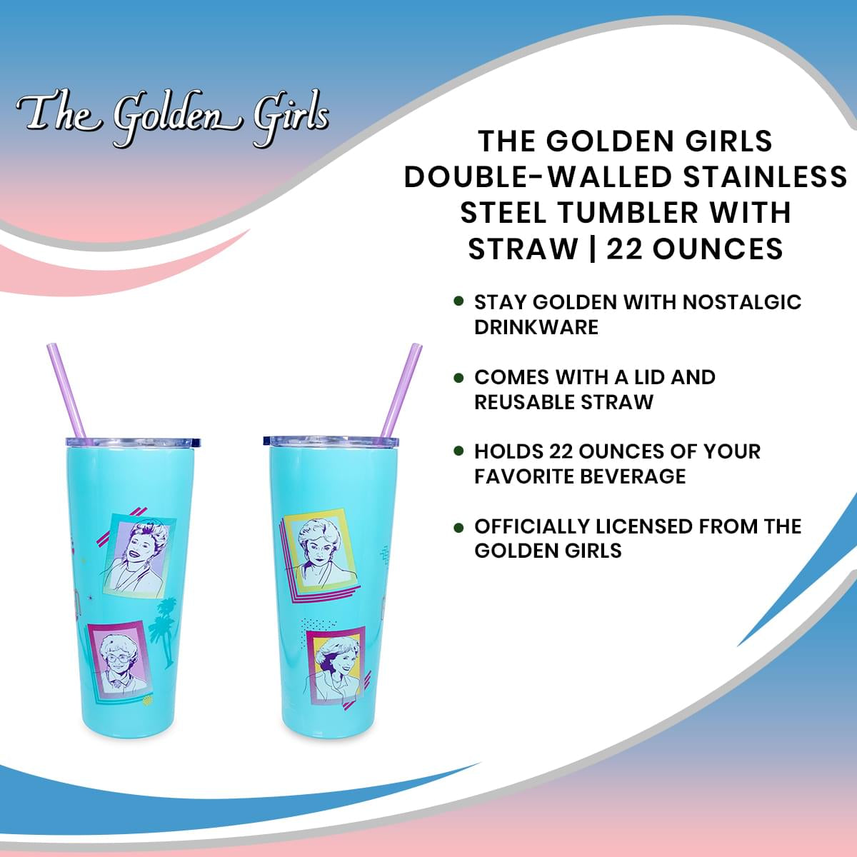 The Golden Girls 22-Ounce Double-Walled Stainless Steel Tumbler with Straw - Sip in Style with Your Favorite Gal Pals