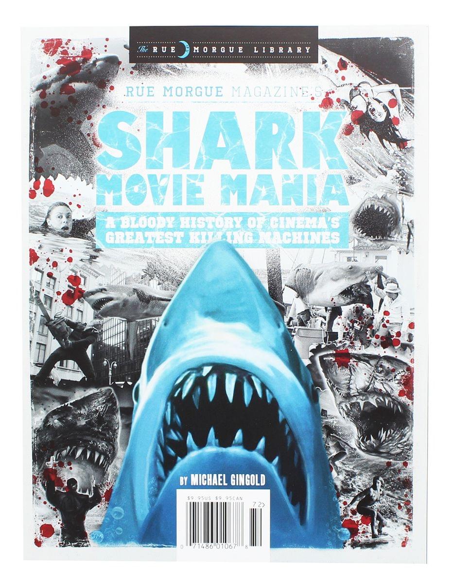 Rue Morgue Library #9: Dive into Shark Movie Mania Magazine